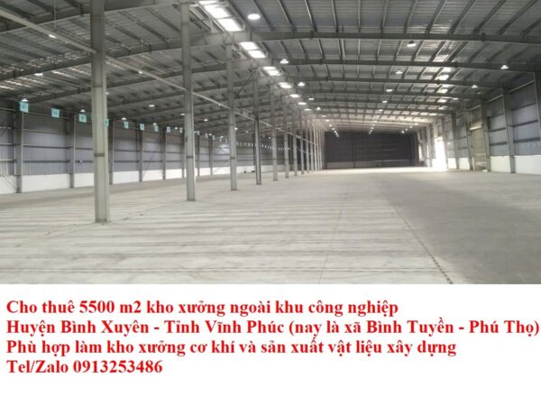 Cho thuê 5500 m2 nhà xưởng ở Bình Xuyên - Tỉnh Vĩnh Phúc cũ nay là xã Bình Tuyền - Tỉnh Phú Thọ
